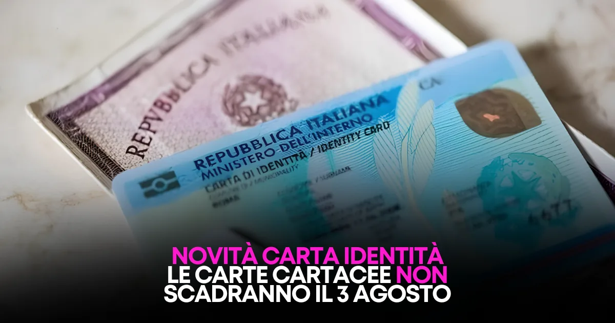 Carta d'identità cartacea: resta valida fino a scadenza (2026)