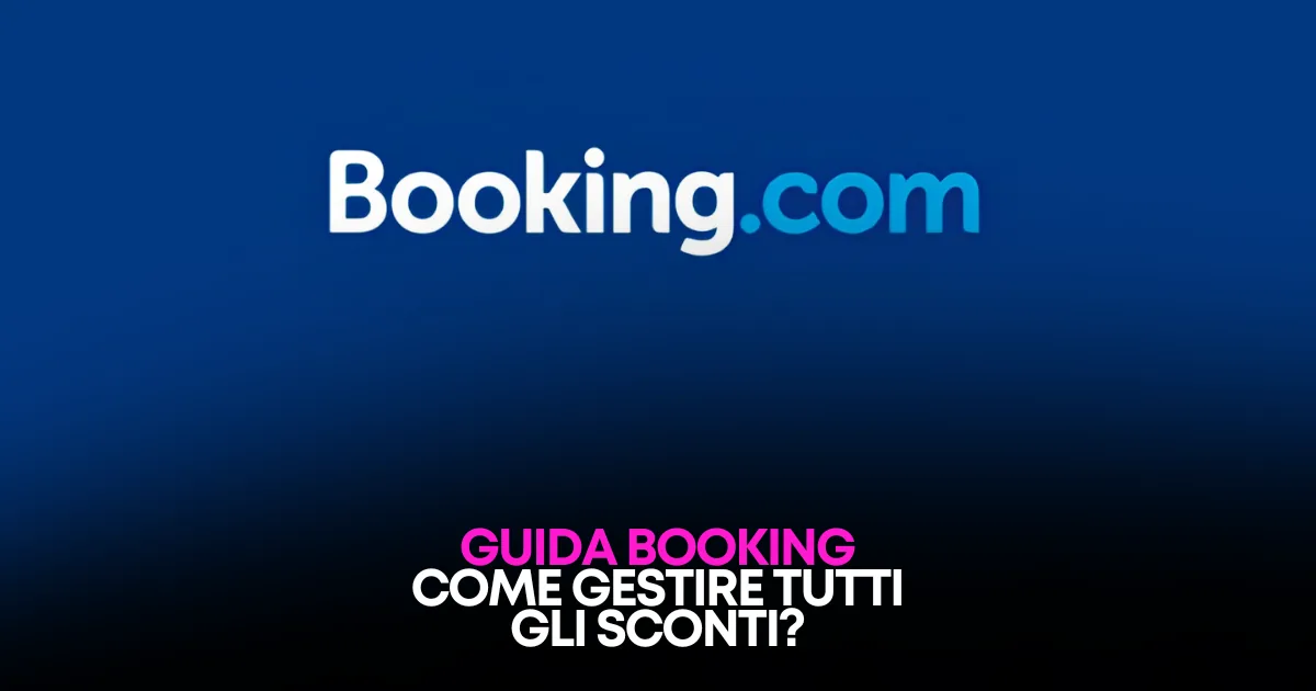 Sconti Booking: La Guida definitiva (2026)
