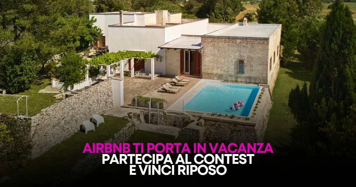 Airbnb cerca viaggiatori per vacanza senza smartphone nel Salento 2026